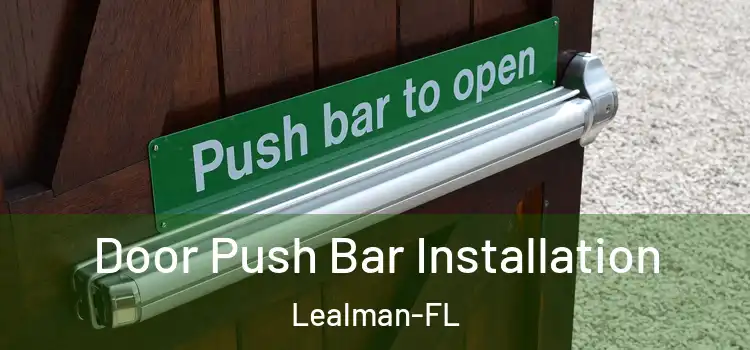  Door Push Bar Installation Lealman-FL